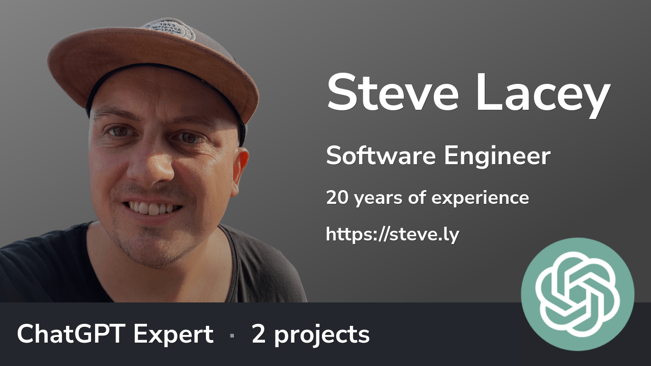 Chatgpt projects steve lacey software engineer with chatgpt experience